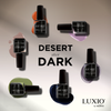 Luxio Desert After Dark Collection - FULL SIZE or MINI!